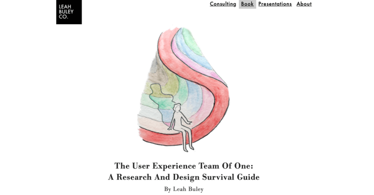 The User Experience Team of One by Leah Buley