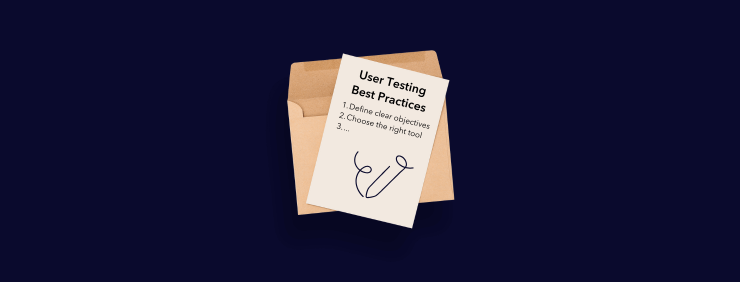 A sheet of paper with user testing best practices, detailing how to conduct a user test and analyze results.